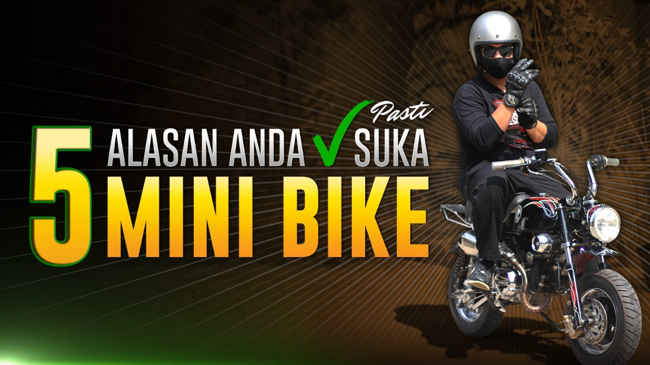 5-alasan-anda-pasti-suka-mini-bike