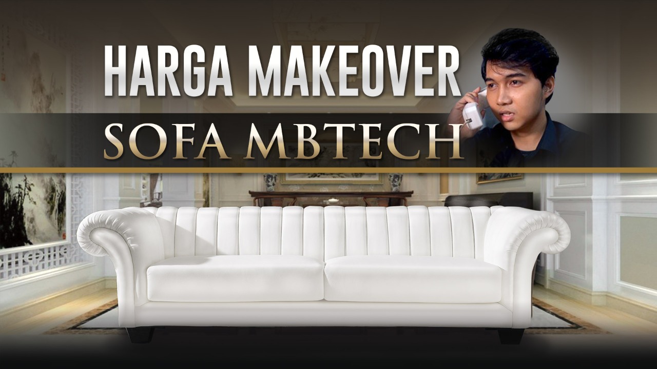 harga-makeover-sofa-mbtech
