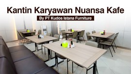 Kantin Idaman Karyawan Bernuansa Kafe Kreasi PT Kudos Istana Furniture