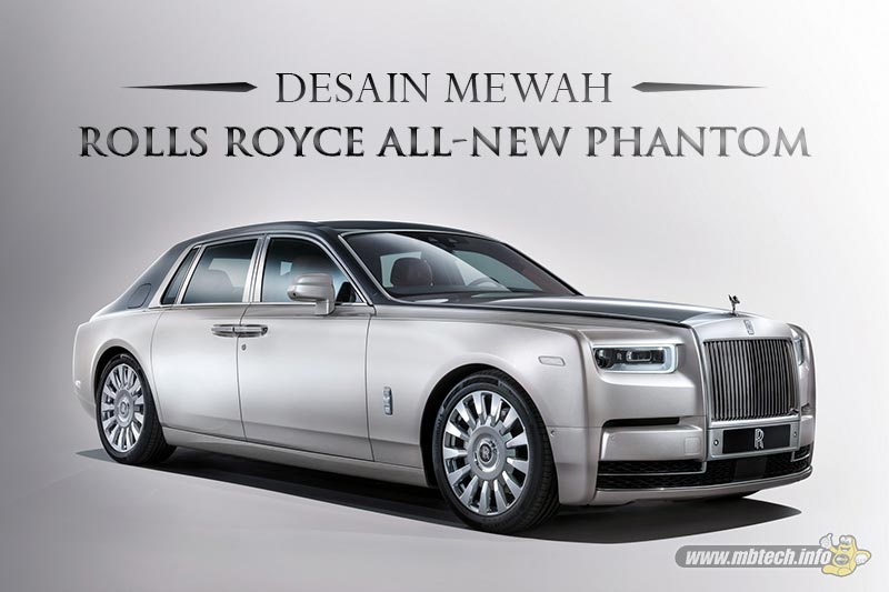 desain-mewah-rolls-royce-all-new-phantom